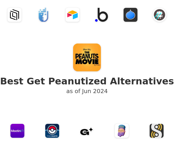 Best Get Peanutized Alternatives