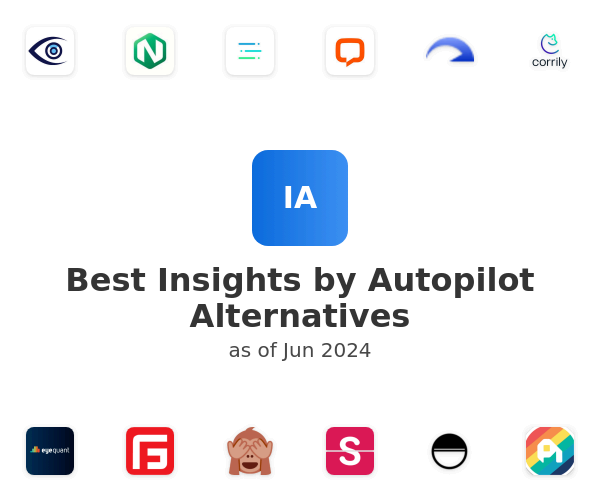 Best Insights by Autopilot Alternatives