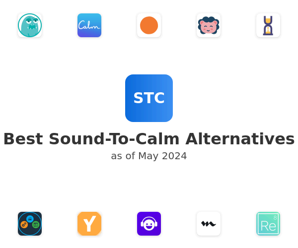 Best Sound-To-Calm Alternatives