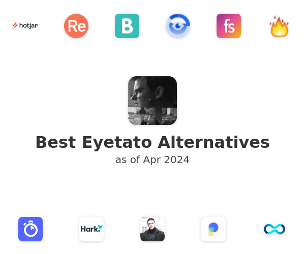 Best Eyetato Alternatives
