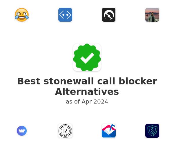 Best stonewall call blocker Alternatives
