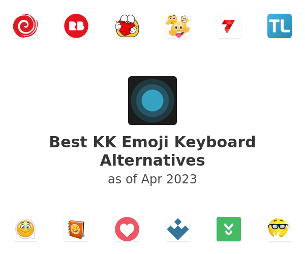 Best KK Emoji Keyboard Alternatives