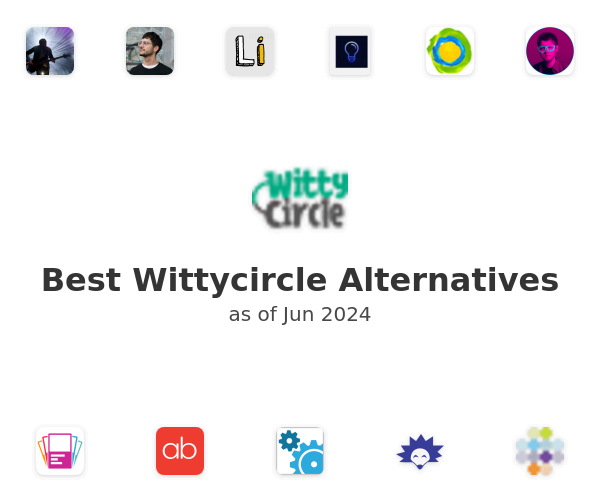Best Wittycircle Alternatives