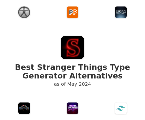 Best Stranger Things Type Generator Alternatives