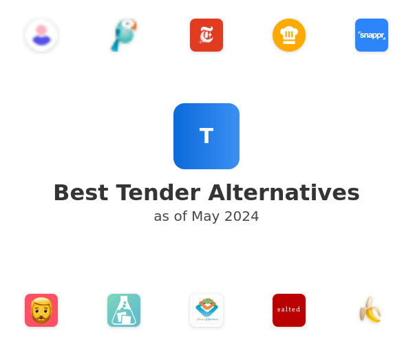 Best Tender Alternatives