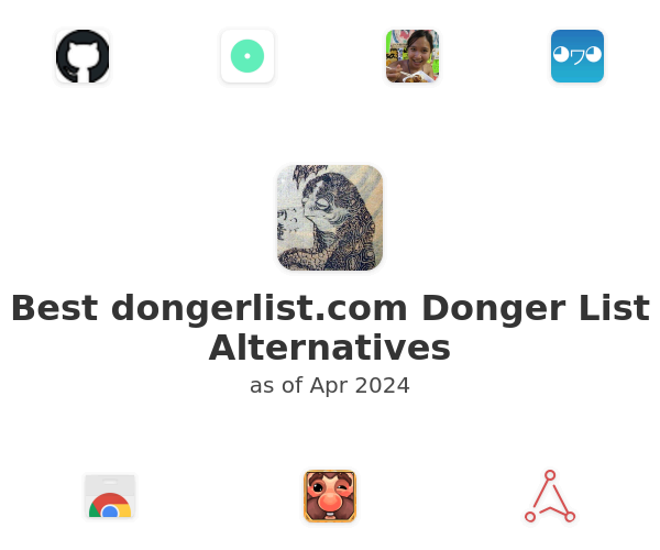 Best dongerlist.com Donger List Alternatives