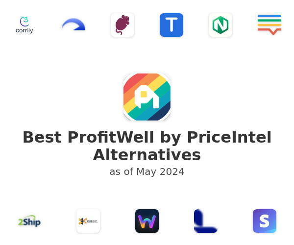 Best ProfitWell by PriceIntel Alternatives
