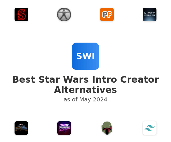 Best Star Wars Intro Creator Alternatives