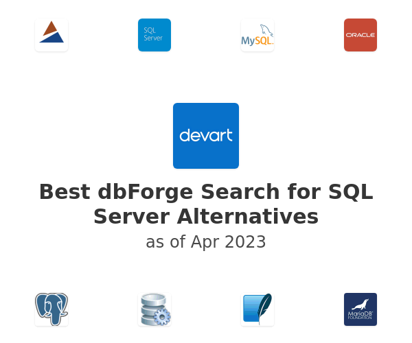 Best dbForge Search for SQL Server Alternatives
