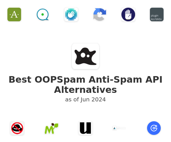 Best OOPSpam Anti-Spam API Alternatives