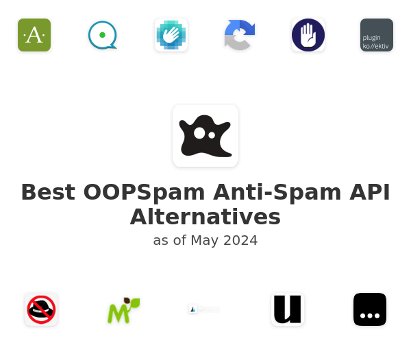 Best OOPSpam Anti-Spam API Alternatives