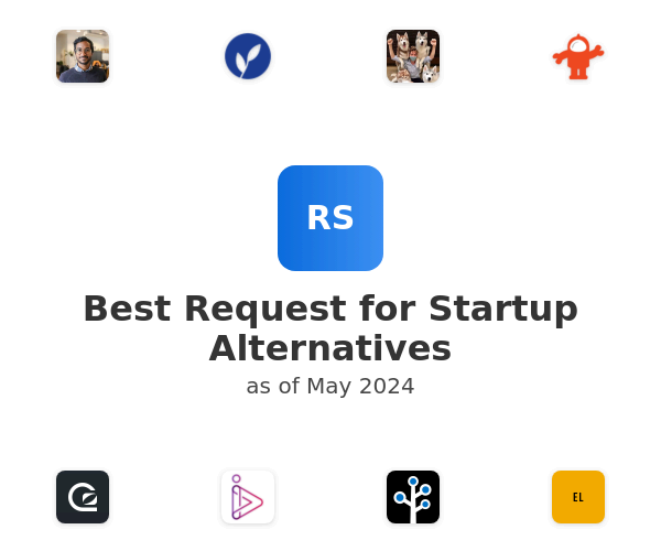 Best Request for Startup Alternatives