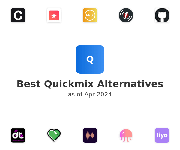 Best Quickmix Alternatives