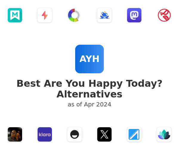 Best Are You Happy Today? Alternatives