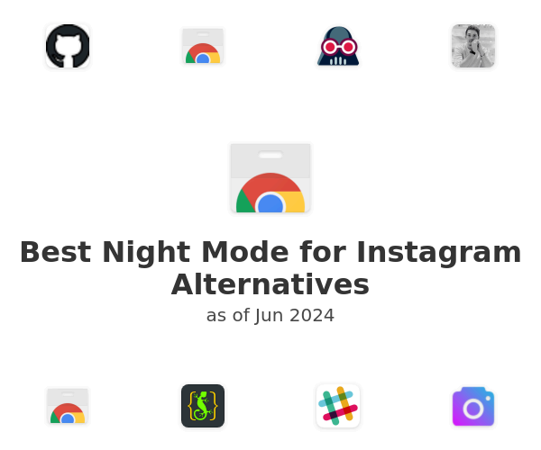 Best Night Mode for Instagram Alternatives