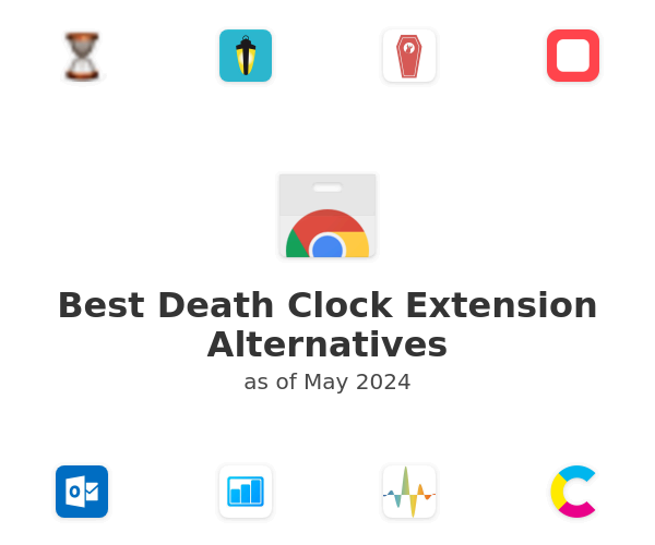 Best Death Clock Extension Alternatives