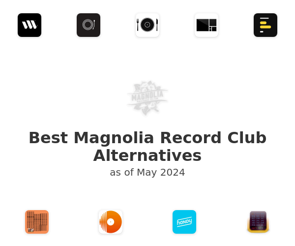 Best Magnolia Record Club Alternatives