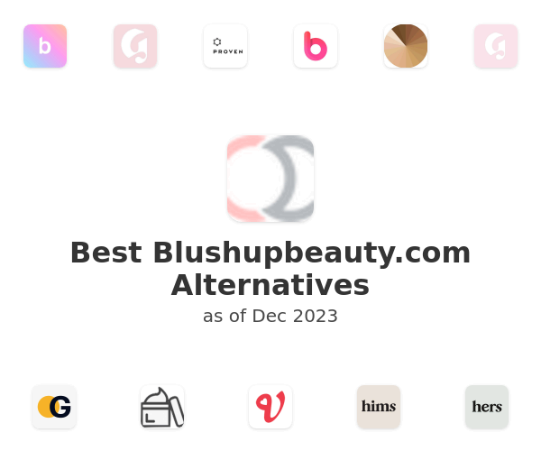 Best Blushupbeauty.com Alternatives