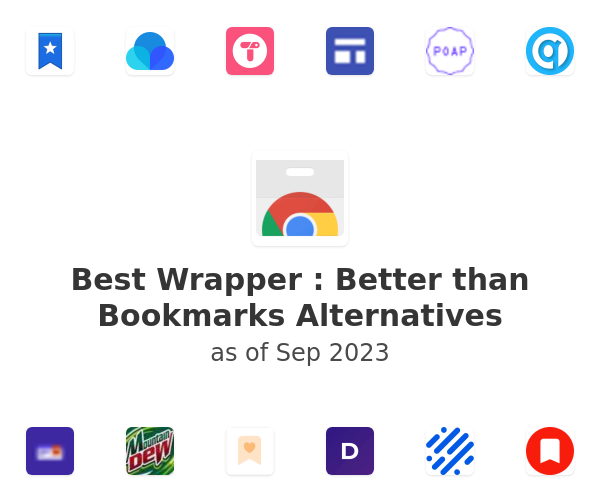 Best Wrapper : Better than Bookmarks Alternatives