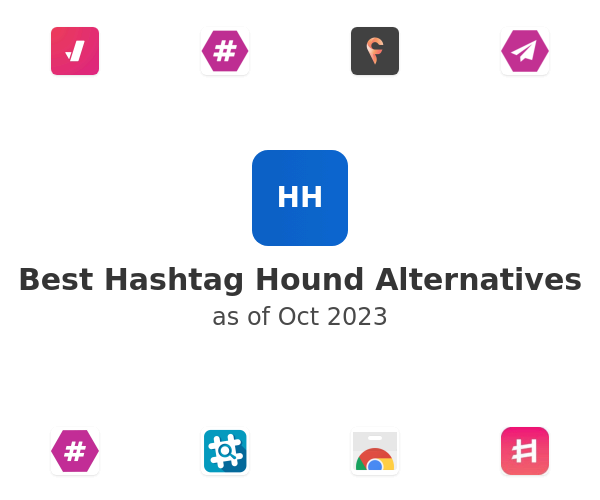 Best Hashtag Hound Alternatives