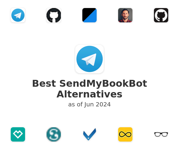 Best SendMyBookBot Alternatives