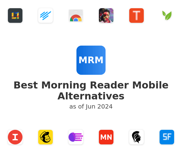Best Morning Reader Mobile Alternatives