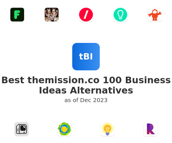 Best themission.co 100 Business Ideas Alternatives