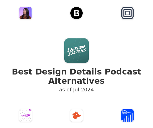 Best Design Details Podcast Alternatives