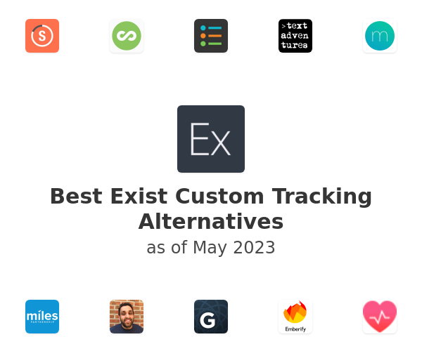 Best Exist Custom Tracking Alternatives