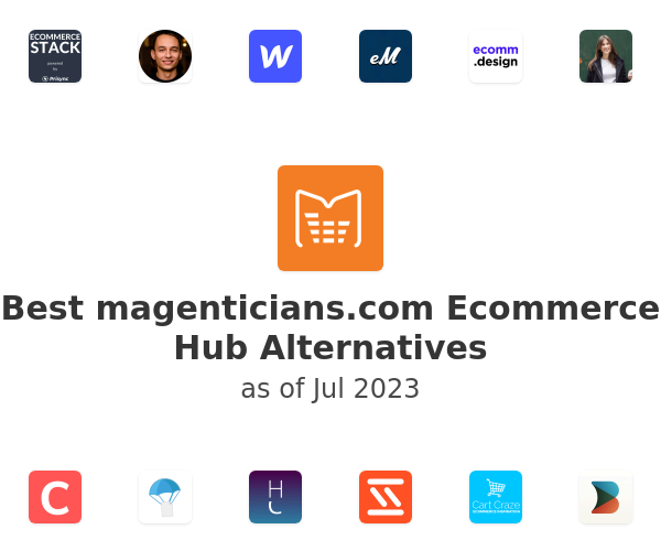 Best magenticians.com Ecommerce Hub Alternatives