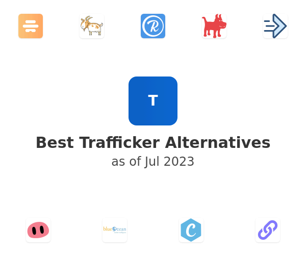 Best Trafficker Alternatives