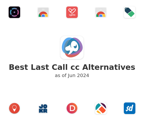Best Last Call cc Alternatives