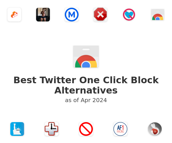 Best Twitter One Click Block Alternatives