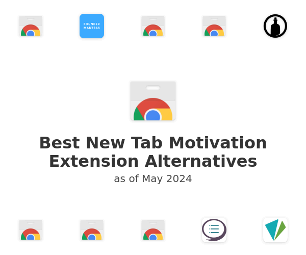 Best New Tab Motivation Extension Alternatives