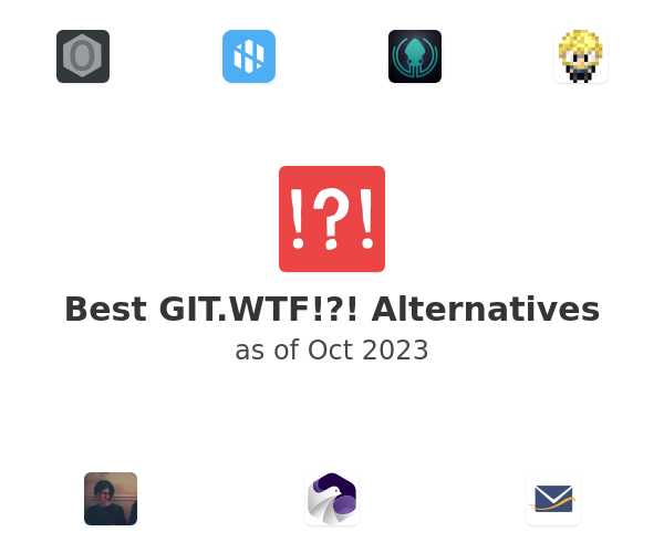 Best GIT.WTF!?! Alternatives
