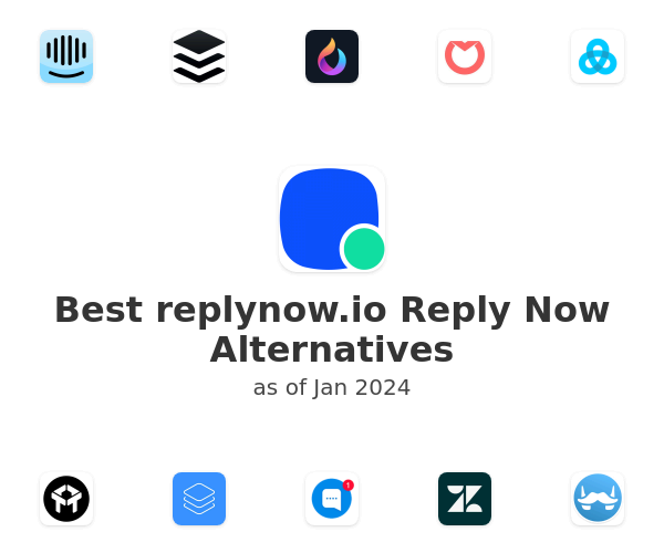 Best replynow.io Reply Now Alternatives
