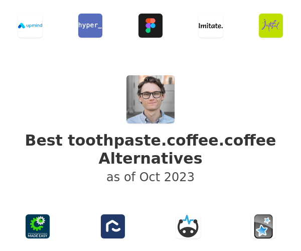 Best toothpaste.coffee.coffee Alternatives