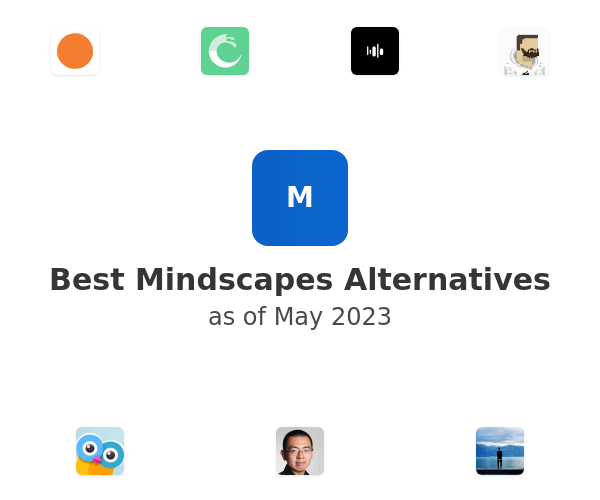 Best Mindscapes Alternatives