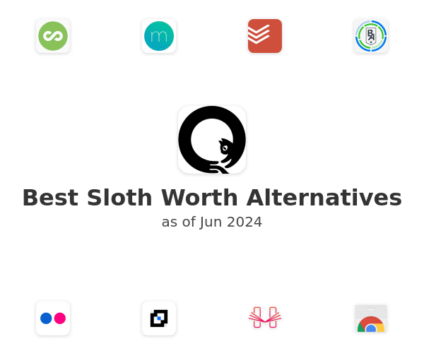 Best Sloth Worth Alternatives