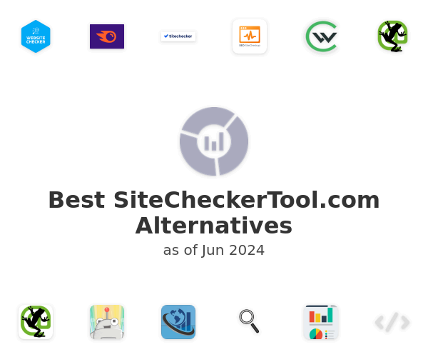 Best SiteCheckerTool.com Alternatives