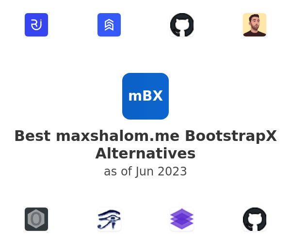 Best maxshalom.me BootstrapX Alternatives