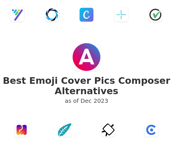 Best Emoji Cover Pics Composer Alternatives