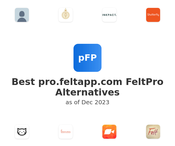 Best pro.feltapp.com FeltPro Alternatives