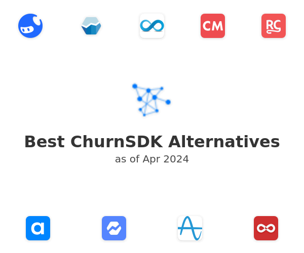 Best ChurnSDK Alternatives