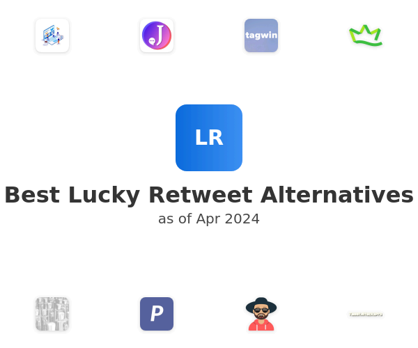 Best Lucky Retweet Alternatives
