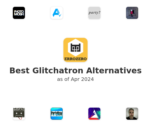Best Glitchatron Alternatives
