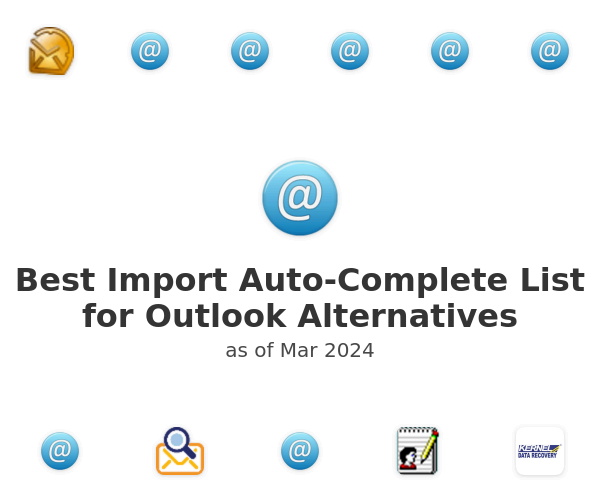 Best Import Auto-Complete List for Outlook Alternatives