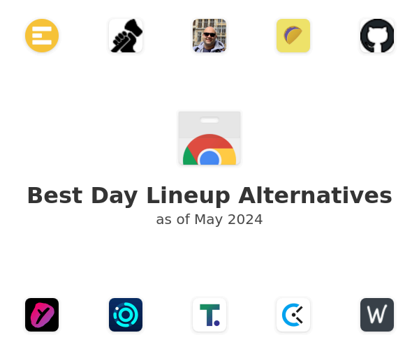 Best Day Lineup Alternatives
