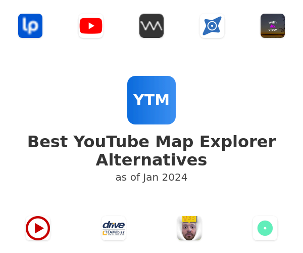 Best YouTube Map Explorer Alternatives