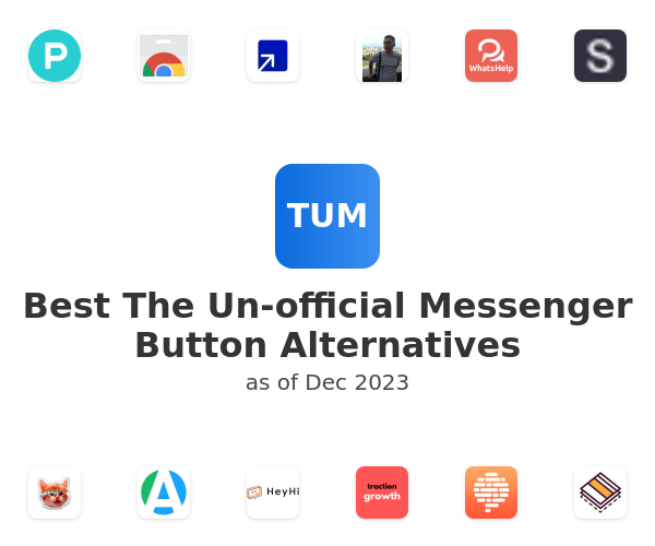 Best The Un-official Messenger Button Alternatives